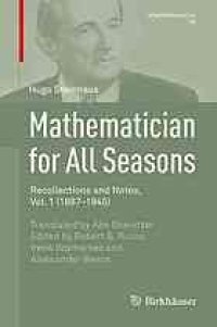 cover of the book Mathematician for all seasons. Recollections and notes, Vol.1: 1887-1945