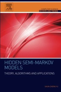 cover of the book Hidden Semi-Markov Models: Theory, Algorithms and Applications