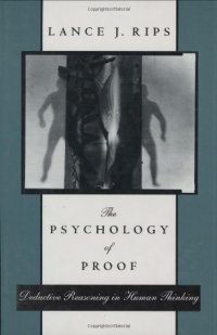 cover of the book The Psychology of Proof: Deductive Reasoning in Human Thinking