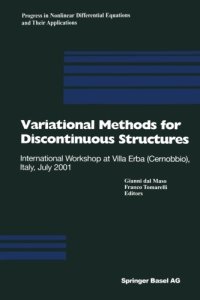 cover of the book Variational Methods for Discontinuous Structures : International Workshop at Villa Erba (Cernobbio), Italy, July 2001