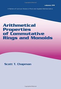 cover of the book Arithmetical Properties of Commutative Rings and Monoids