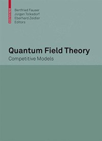 cover of the book Quantum Field Theory: Competitive Models