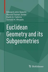 cover of the book Euclidean Geometry and its Subgeometries