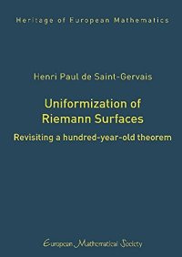 cover of the book Uniformization of Riemann Surfaces: Revisiting a Hundred-year-old Theorem