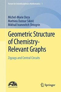 cover of the book Geometric Structure of Chemistry-Relevant Graphs: Zigzags and Central Circuits