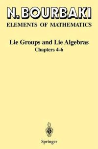 cover of the book Elements of mathematics. Lie groups and Lie algebras : chapters 4-6