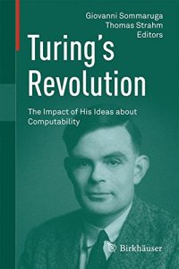 cover of the book Turing's revolution. The impact of his ideas about computability