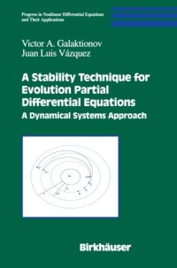 cover of the book A Stability Technique for Evolution Partial Differential Equations: A Dynamical Systems Approach