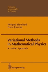 cover of the book Variational Methods in Mathematical Physics: A Unified Approach