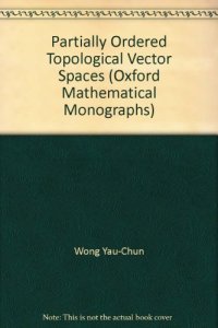 cover of the book Partially Ordered Topological Vector Spaces