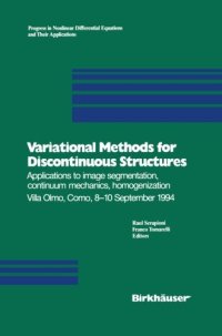 cover of the book Variational Methods for Discontinuous Structures : Applications to image segmentation, continuum mechanics, homogenization Villa Olmo, Como, 8-10 September 1994