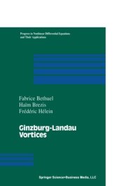 cover of the book Ginzburg-Landau Vortices