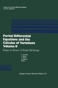 cover of the book Partial Differential Equations and the Calculus of Variations: Essays in Honor of Ennio De Giorgi vol 2