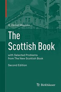 cover of the book The Scottish Book: Mathematics from The Scottish Café, with Selected Problems from The New Scottish Book