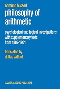 cover of the book Philosophy of Arithmetic: Psychological and Logical Investigations