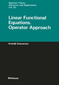 cover of the book Linear Functional Equations. Operator Approach