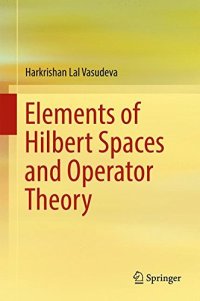 cover of the book Elements of Hilbert Spaces and Operator Theory