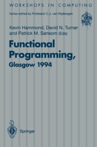 cover of the book Functional programming, Glasgow 1994: proceedings of the 1994 Glasgow workshop