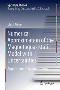 cover of the book Numerical Approximation of the Magnetoquasistatic Model with Uncertainties: Applications in Magnet Design