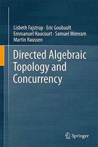 cover of the book Directed Algebraic Topology and Concurrency