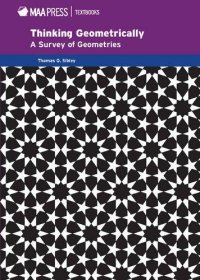 cover of the book Thinking Geometrically: A Survey of Geometries