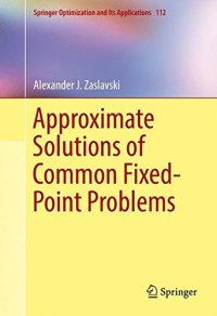 cover of the book Approximate Solutions of Common Fixed-Point Problems