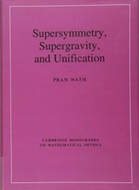 cover of the book Supersymmetry, Supergravity, and Unification