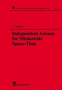 cover of the book Independent Axioms for Minkowski Space-Time