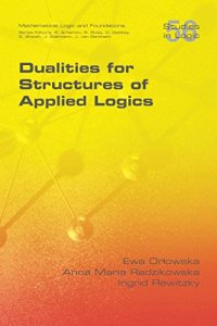 cover of the book Dualities for Structures of Applied Logics