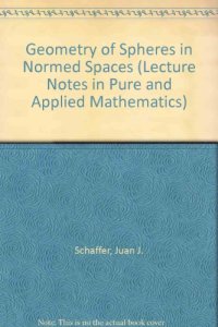 cover of the book Geometry of Spheres in Normed Spaces