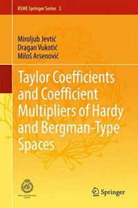 cover of the book Taylor Coefficients and Coefficient Multipliers of Hardy and Bergman-Type Spaces