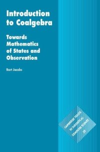 cover of the book Introduction to Coalgebra: Towards Mathematics of States and Observation