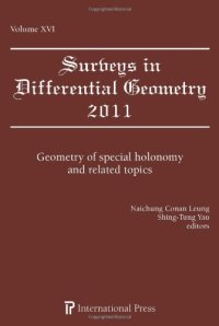 cover of the book Surveys in differential geometry, Vol.16, Geometry of special holonomy and related topics