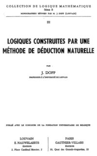 cover of the book Logiques construites par une methode de deduction naturelle