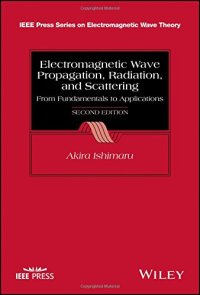 cover of the book Electromagnetic Wave Propagation, Radiation, and Scattering: From Fundamentals to Applications