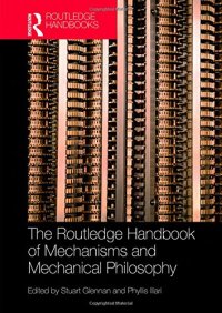 cover of the book The Routledge Handbook of Mechanisms and Mechanical Philosophy