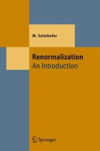 cover of the book Renormalization: An Introduction