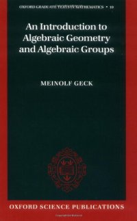 cover of the book An Introduction to Algebraic Geometry and Algebraic Groups