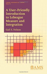 cover of the book A User-friendly Introduction to Lebesgue Measure and Integration