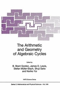 cover of the book The Arithmetic and Geometry of Algebraic Cycles