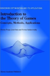 cover of the book Introduction to the Theory of Games: Concepts, Methods, Applications