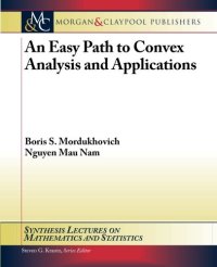 cover of the book An Easy Path to Convex Analysis and Applications