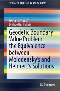 cover of the book Geodetic boundary value problem: the equivalence between Molodensky's and Helmert's solutions