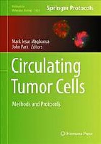 cover of the book Circulating tumor cells : methods and protocols