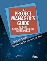 cover of the book The Project Manager's Guide to Health Information Technology Implementation, 2nd Edition