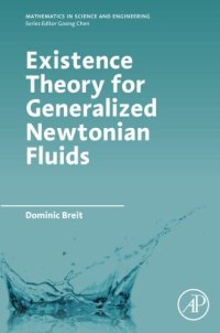 cover of the book Existence Theory for Generalized Newtonian Fluids