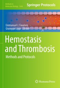 cover of the book Hemostasis and thrombosis : methods and protocols