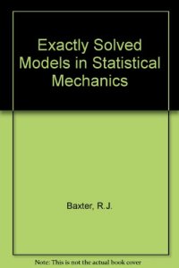 cover of the book Exactly Solved Models in Statistical Mechanics