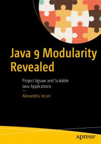 cover of the book JAVA 9 MODULARITY : project jigsaw and scalable java applications