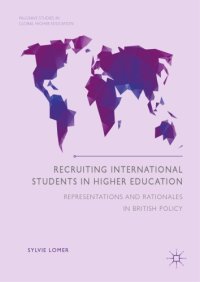 cover of the book Recruiting International Students in Higher Education : Representations and Rationales in British Policy